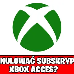 Jak anulować subskrypcję Xbox i uniknąć niepotrzebnych opłat