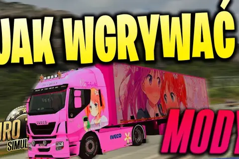 Jak wgrać mody do ETS 2 i uniknąć problemów z grą