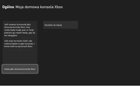 Ekran ustawień konsoli Xbox z tekstem informującym o funkcji "Moja domowa konsola Xbox".