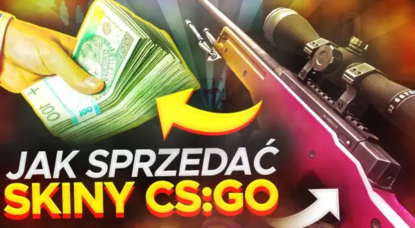 Jak sprzedać skiny CS:GO na konto bankowe bez oszustw i problemów